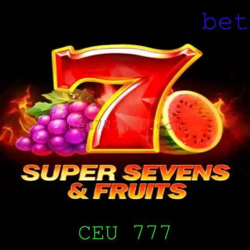 7SuperSevensFruits: Um Mundo de Aventuras e Desafios com CEU 777