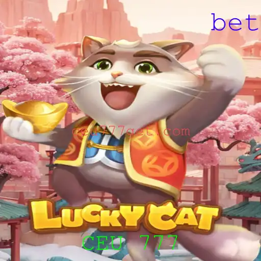 Explorando LuckyCat: O Jogo de Apostar com CEU 777
